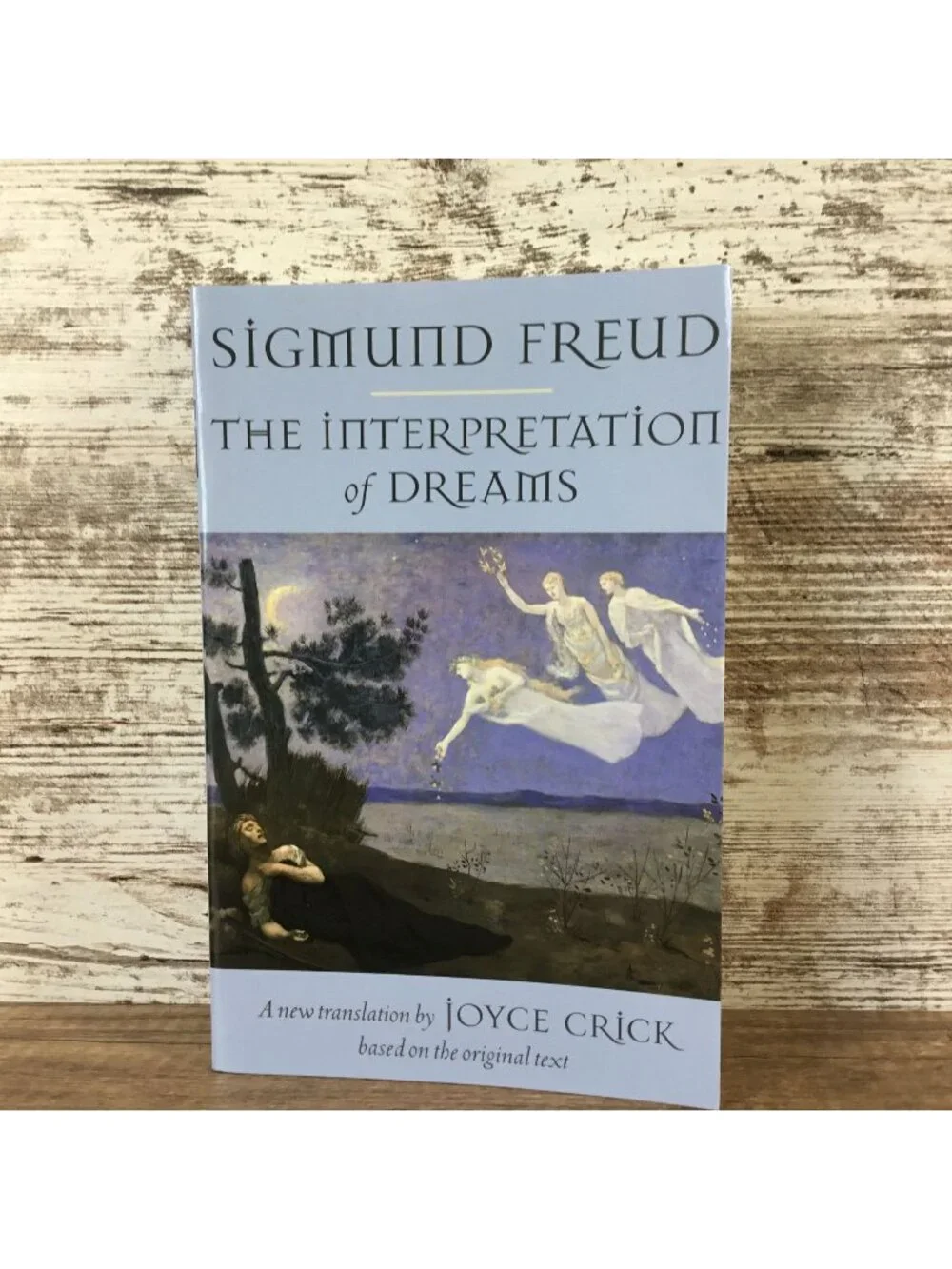 The Interpretation Of Dreams By Sigmund Freud Translated Joyce Crick Paperback